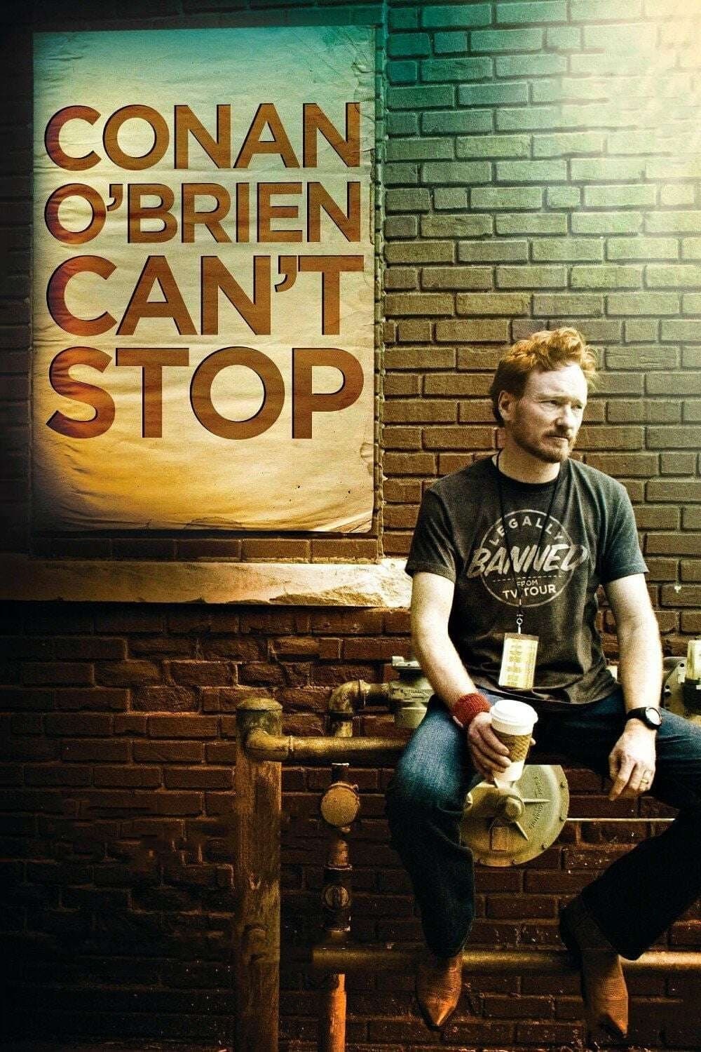 Постер Conan O'Brien Can't Stop